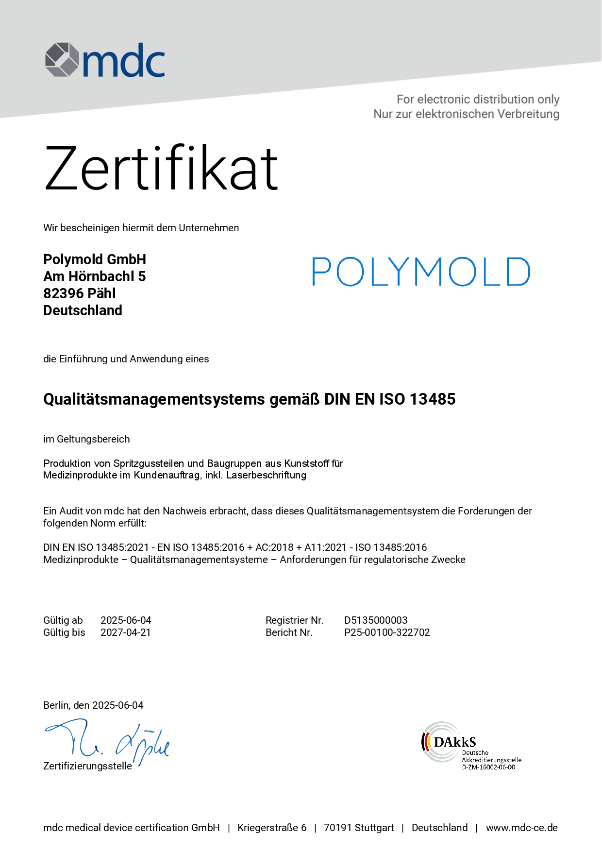 Auf POLYMOLD ist Verlass: Qualitätsmanagement seit 2024 gemäß DIN EN ISO 13485 zertifiziert | Zertifikate der POLYMOLD GmbH