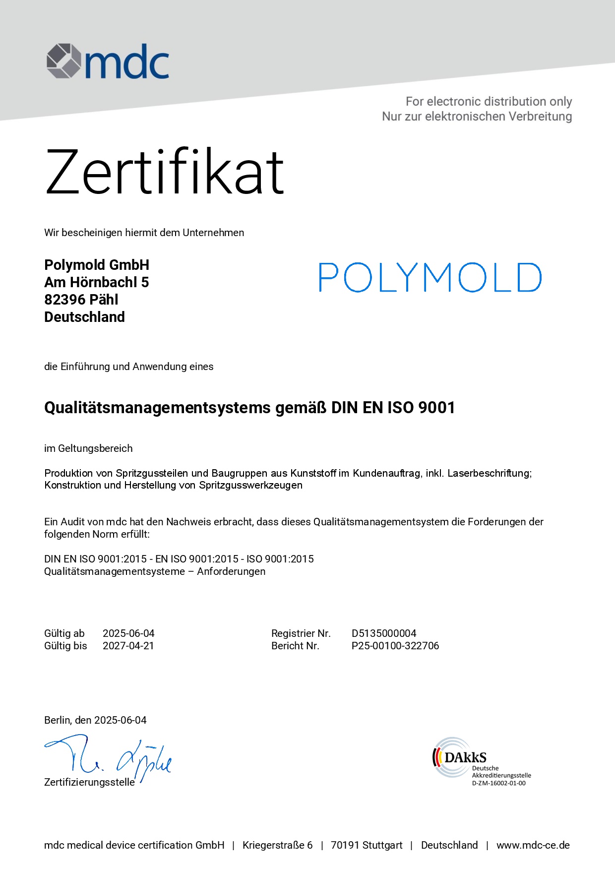 Auf POLYMOLD ist Verlass: Qualitätsmanagement seit 1999 gemäß DIN EN ISO 9001 zertifiziert | Zertifikate der POLYMOLD GmbH